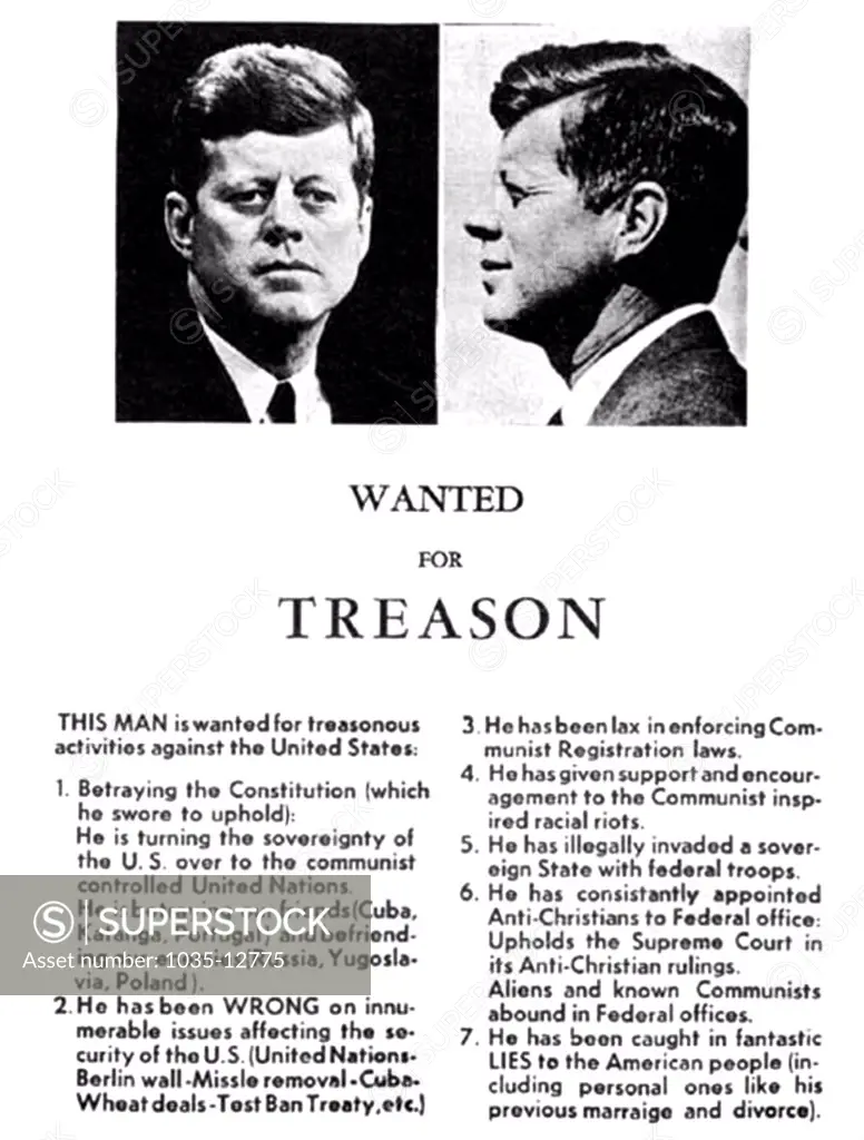 Dallas, Texas:  November 21, 1963 A famous handbill circulated in Dallas the day before President Kennedy was assassinated.