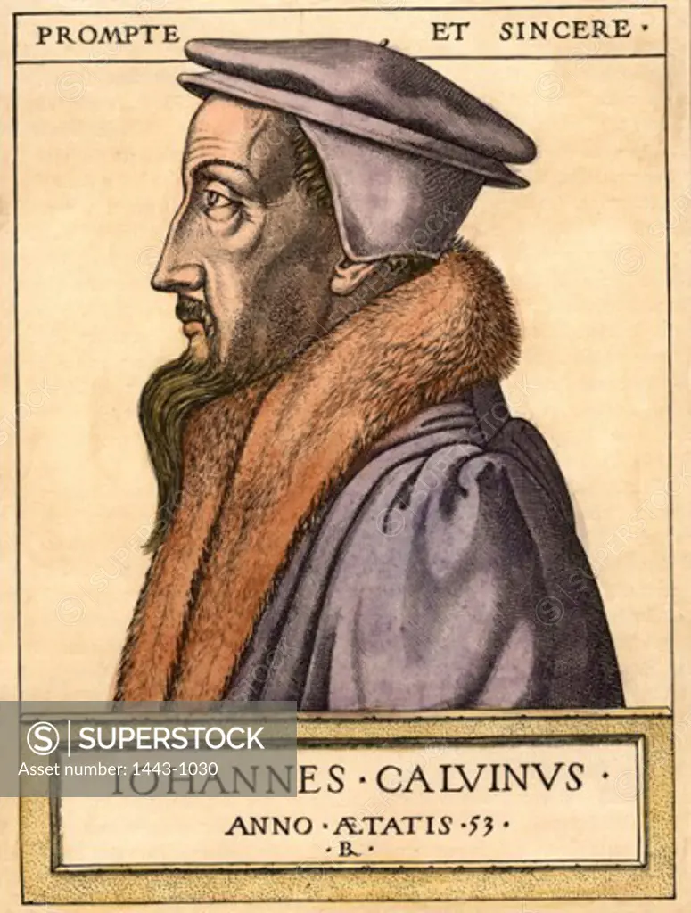 John Calvin (1509-1564), Church Reformer 1562 Artist Unknown Copper engraving