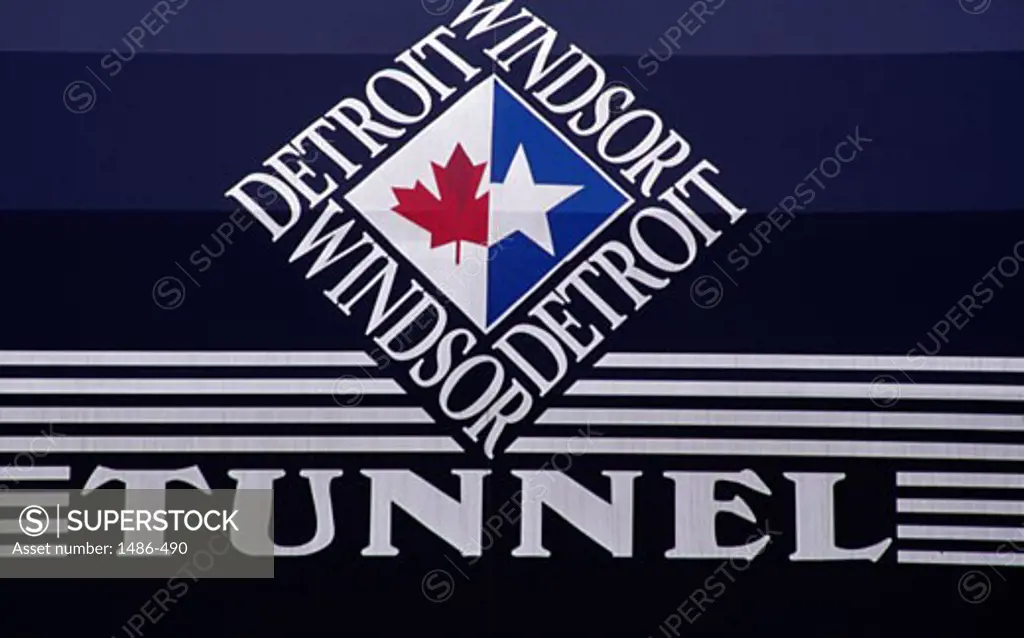 Close-up of a signboard, Detroit-Windsor Tunnel, Detroit, Michigan, USA