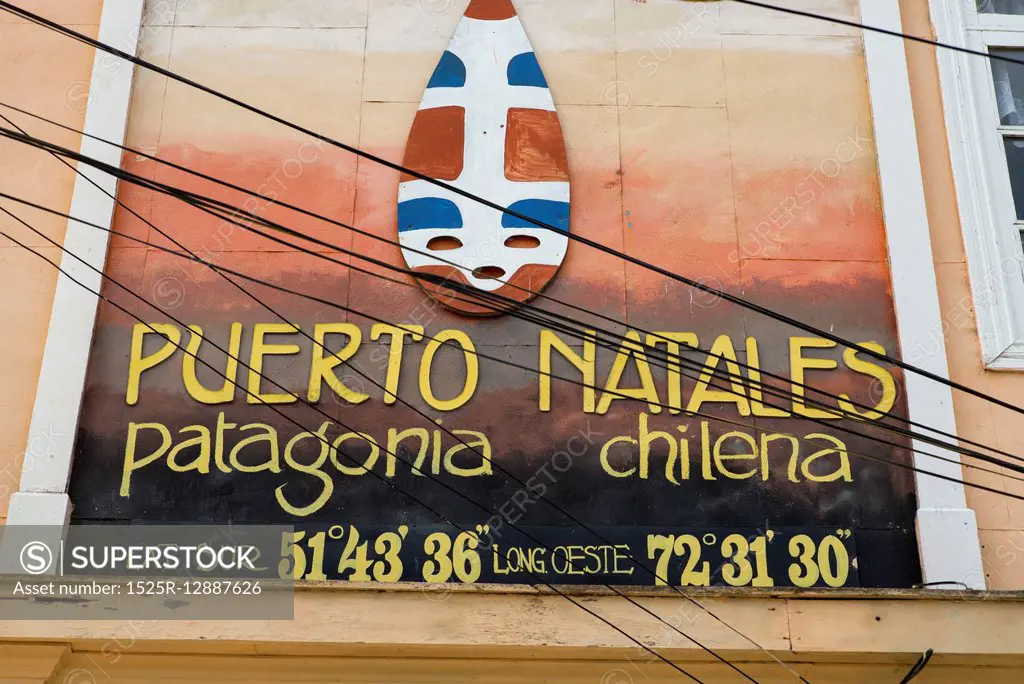 View of sign, Puerto Natales, Patagonia, Chile