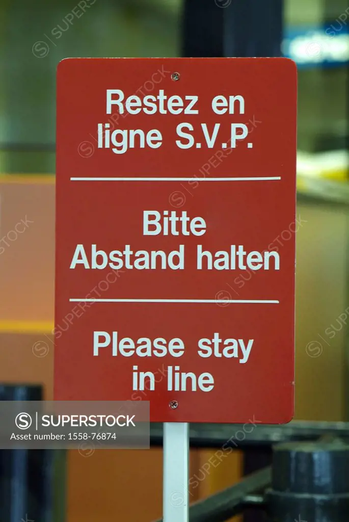 Airport terminal, sign,  Discretion area  Fughafen Luxembourg, Findel, terminal, sign, red, hint, request distance, invitation, holding aeronautics in...