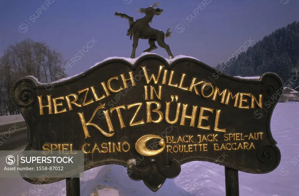 Austria, Tyrol, Kitzbühel,  Greeting sign, winters,   Tourist center, winter sports resort, wood sign, sign, Greeting, stroke ´heartily welcomes´,  In...