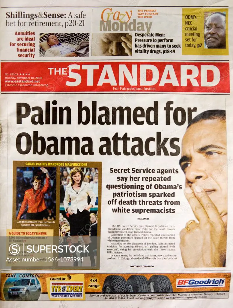 In kenya, Barack Ombama is a hero All the newspapers congratulate or writing positively about the first black american president The Standards is Keny...