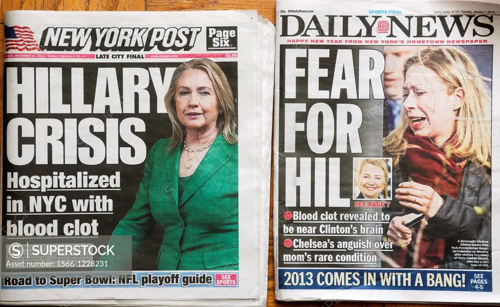Front pages on Monday, December 31, 2012 of the New York Daily News and the New York Post report on hospitalization of Secretary of State Hillary Clin...