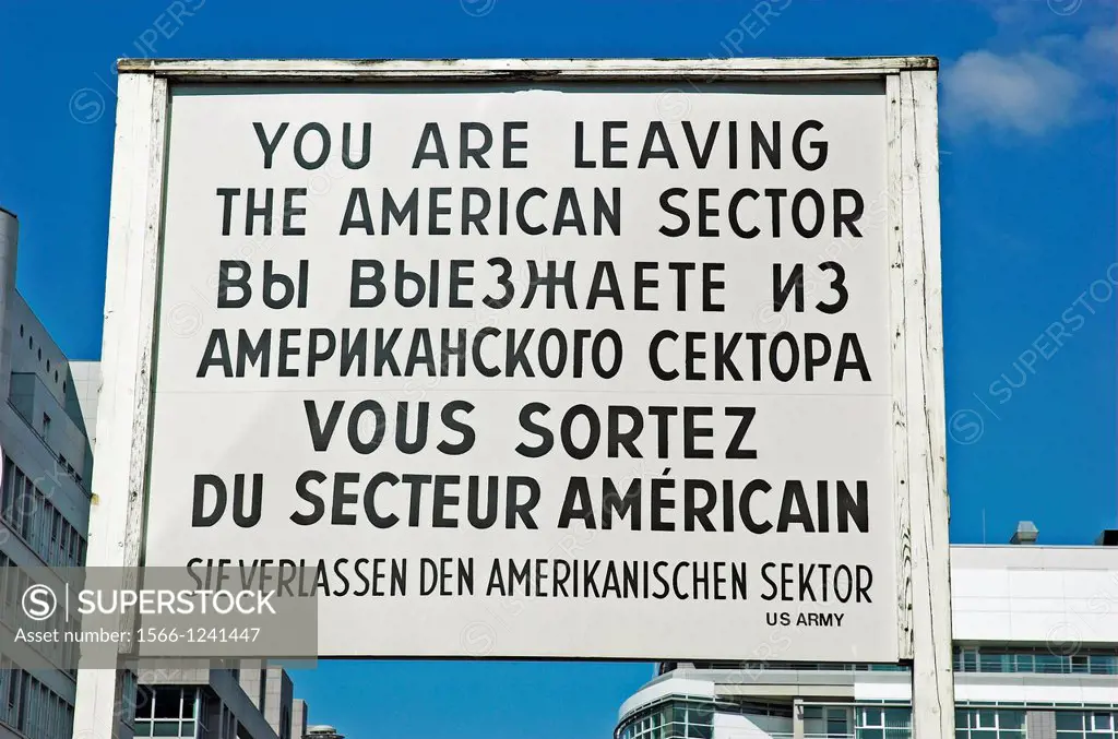 Sign at Checkpoint Charlie, Berlin Germany