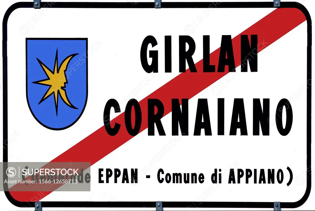Place name sign of Girlan at the South Tyrolean Wine street in Italy - Caution: For the editorial use only. Not for advertising or other commercial us...