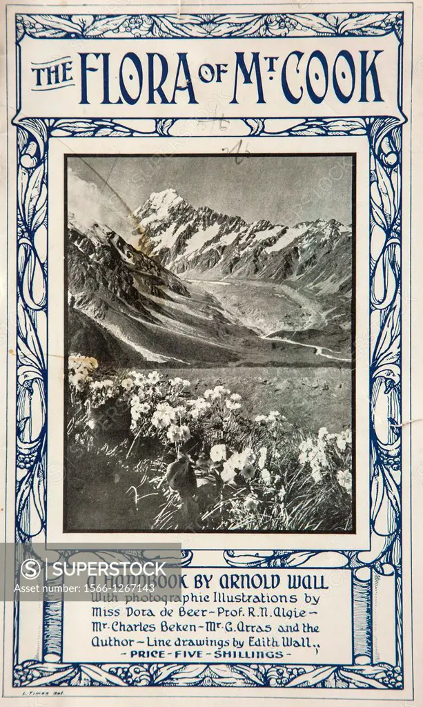 The Flora of Mount Cook - a handbook by Arnold Wall, Christchurch, 1925, New Zealand
