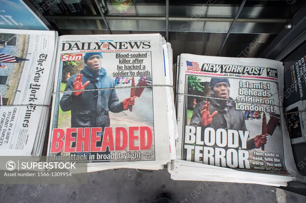 Front pages of the NY Daily News and the NY Post on Thursday, May 23, 2013 report on the previous days murder of a British soldier on the street in Lo...