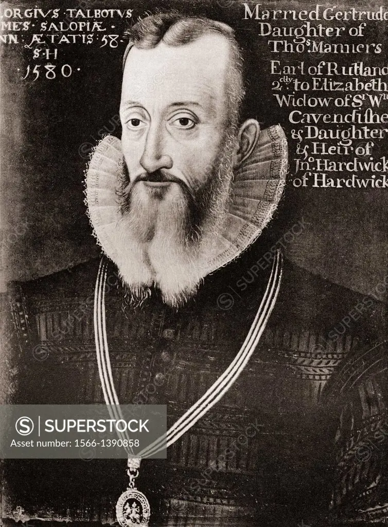 George Talbot, 6th Earl of Shrewsbury, 6th Earl of Waterford, 12th Baron Talbot, 11th Baron Furnivall, KG, Earl Marshal, 1528 - 1590. 16th-century E...