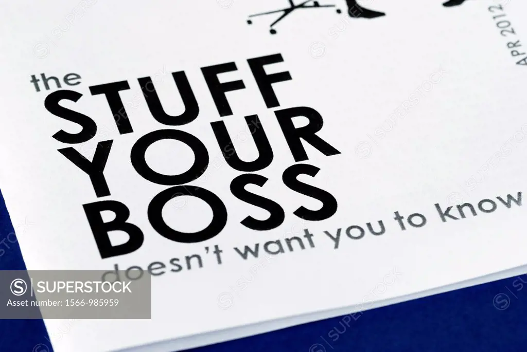 UK employment rights leaflet entitled  The stuff your boss doesn´t want you to know ´