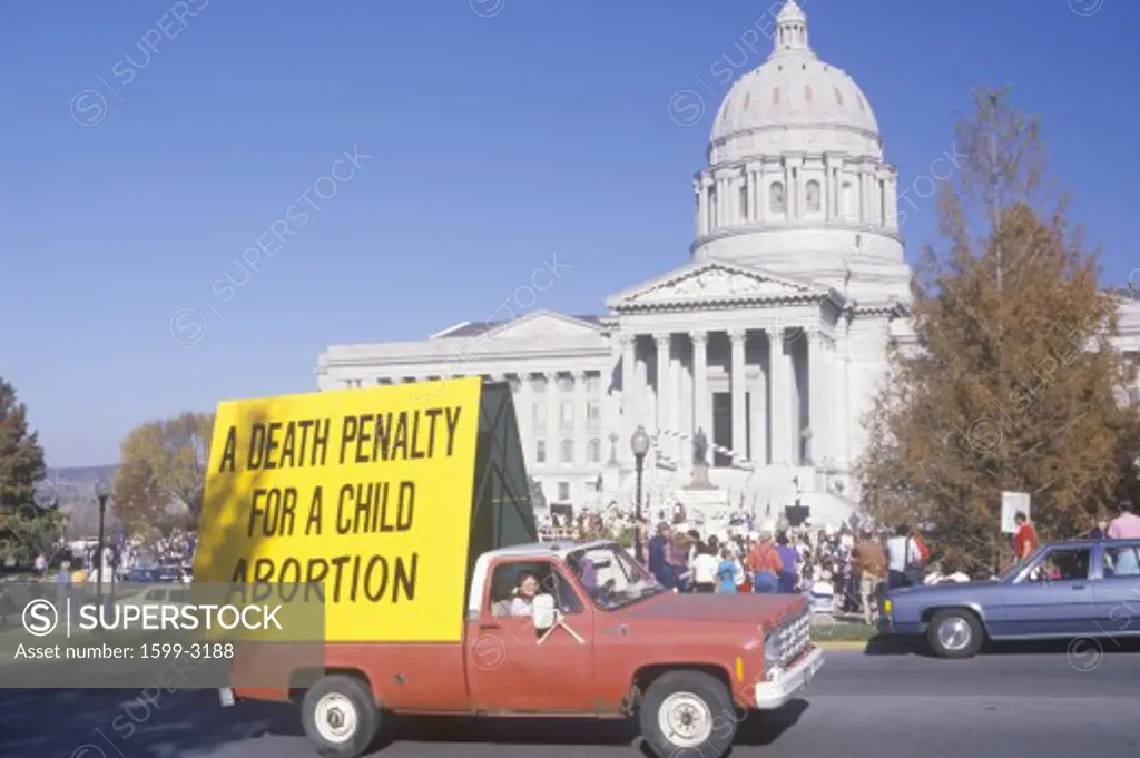 Pickup truck with anti-abortion sign, State Capitol Building, Missouri