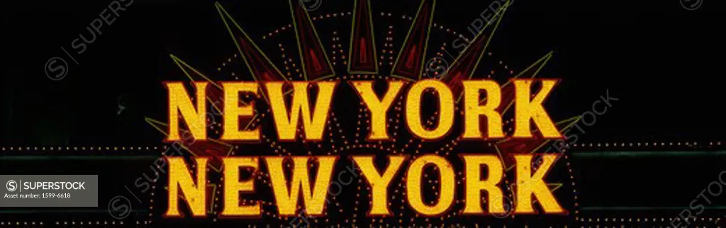 This is the neon sign from the New York Hotel and Casino. It says, New York, New York.