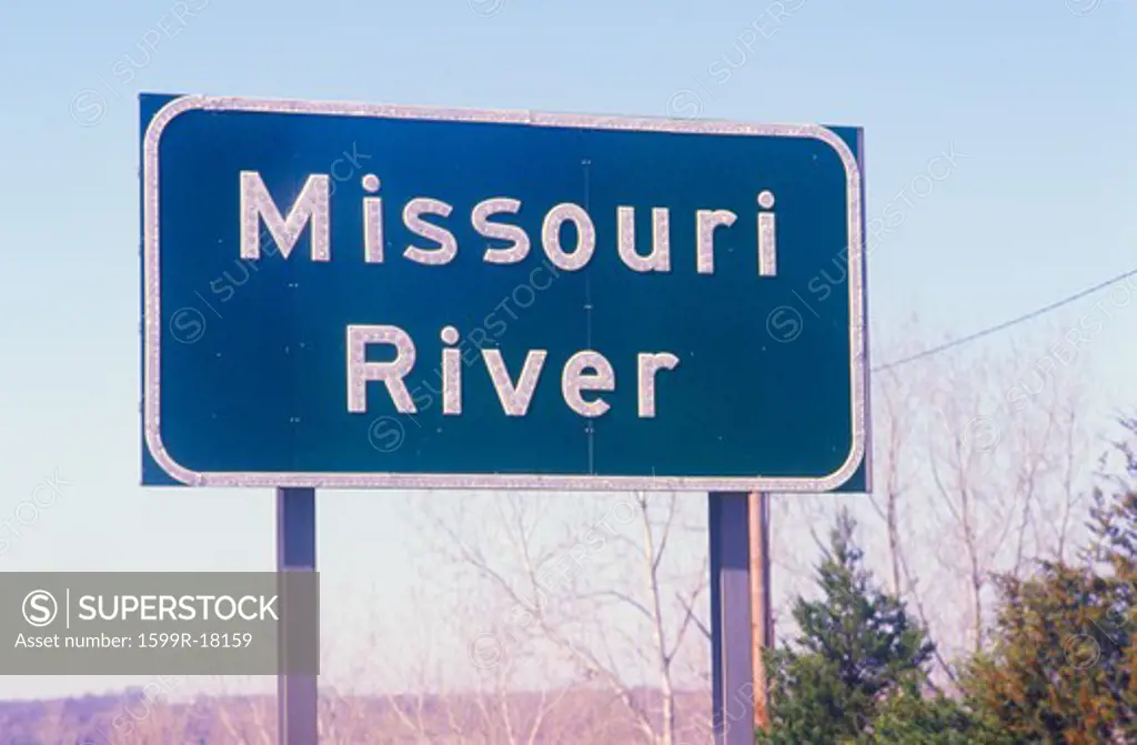 A sign that reads Missouri River