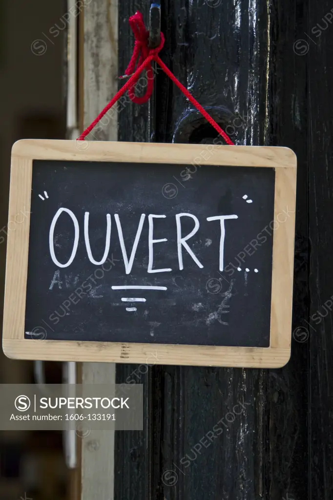 France, Paris, ""Ouvert"" (Open) written on a slate