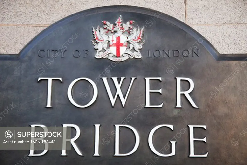 England,London,Southwark,Tower Bridge Sign