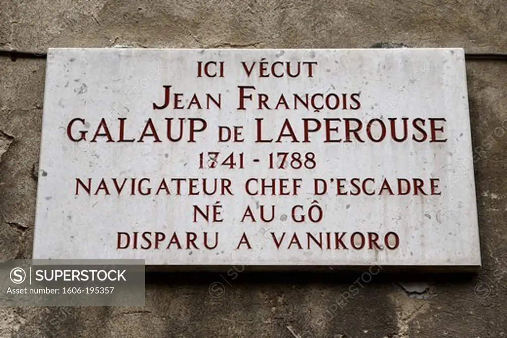 France, Tarn, Albi, The Episcopal City, Listed As World Heritage By Unesco, Jean Francois Galaup, Living Place, Count Of Laperouse 1741-1788, French Navigator And Explorer