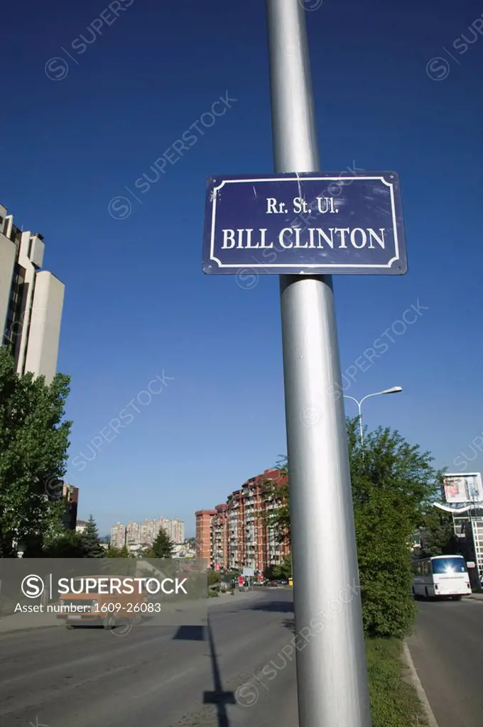 Serbia, Kosovo, Prishtina, Sign for Bill Clinton Street named after the US President