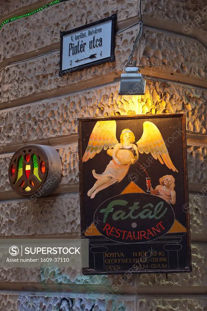 A sign advertises the Fatal Restaurant, a famous eating establishment ,Pecs, Hungary