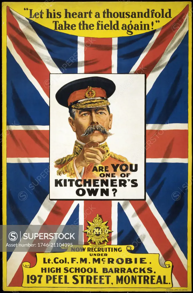 1914 Canadian World War I recruitment poster 'Are you one of Kitchener's own' Shows an image of Lord Kitchener, 1850-1916