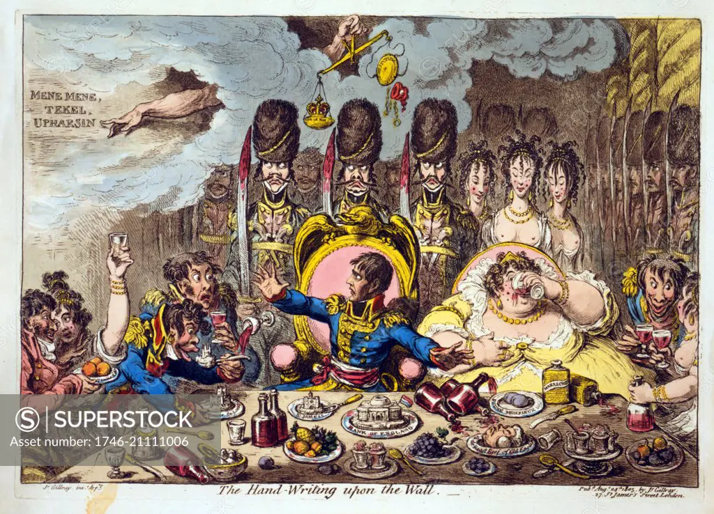 The hand-writing upon the wall. Napoleon, Josephine, French soldiers and women seated at feast with dishes Bank of England, St. James, Tower of London, and Roast Beef of old England. Napoleon looks in horror at hand of Jehovah pointing to words in sky: Mene , tekel upharsin. By James Gillray.