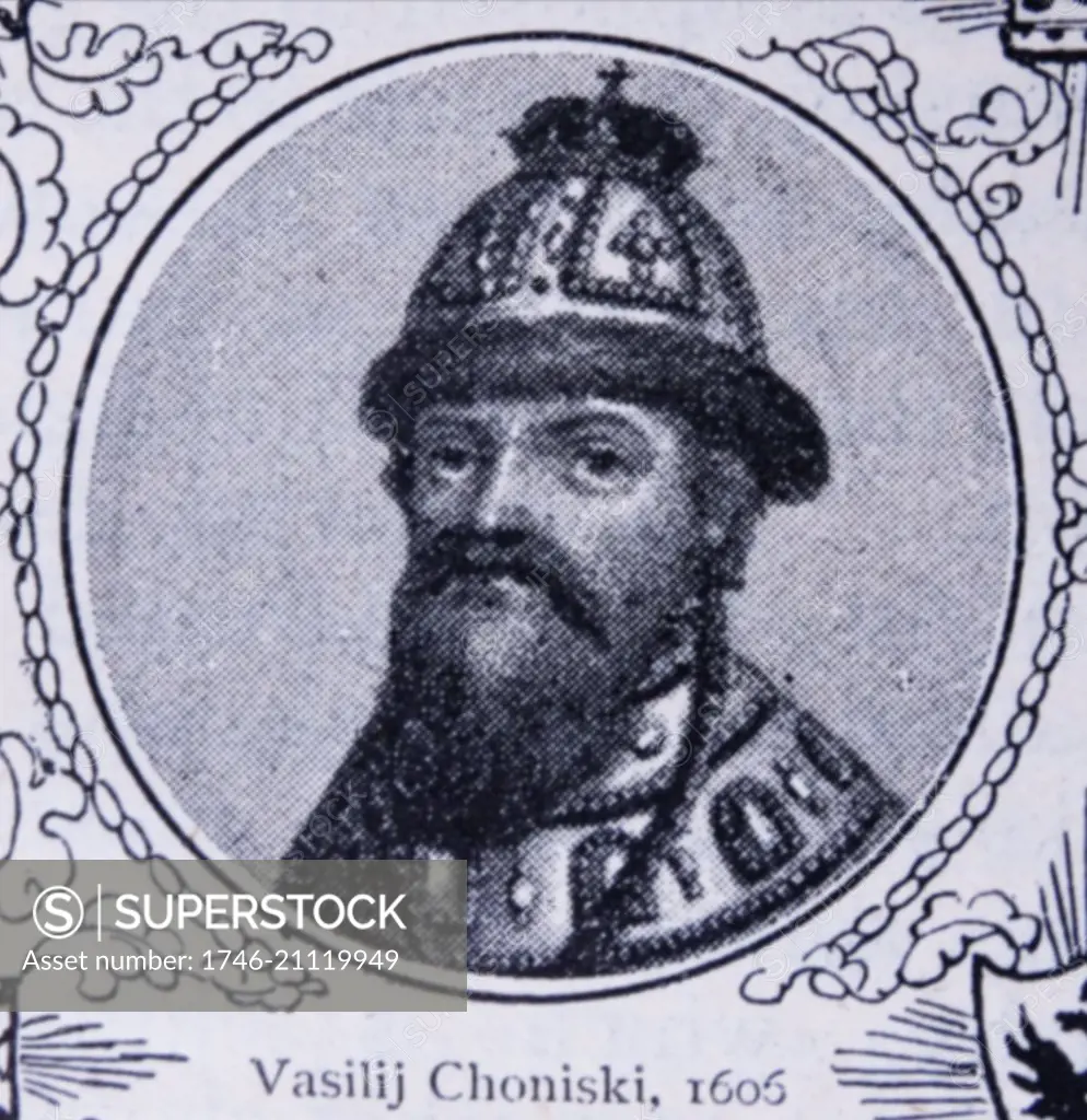 Vasili IV of Russia (1552 ñ 1612) Tsar of Russia between 1606 and 1610 after the murder of False Dmitriy I
