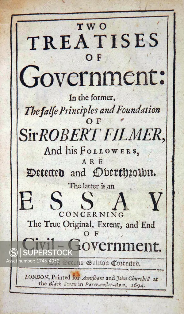 Title page 'Two Treatises of Government: ' John Locke, 2nd edition 1694, First, attack on Divine Right of Kings; Second, dealing with Rights of Man.  Locke, English philosopher, Father of Liberalism and influential Enlightenment thinker.