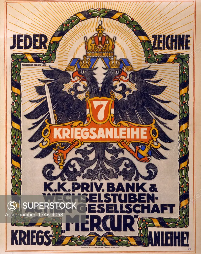 World War I 1914-1918:  Poster of 1917 showing the Austro-Hungarian double-headed eagle. Text says 'Everyone subscribe to the 7th War Loan.