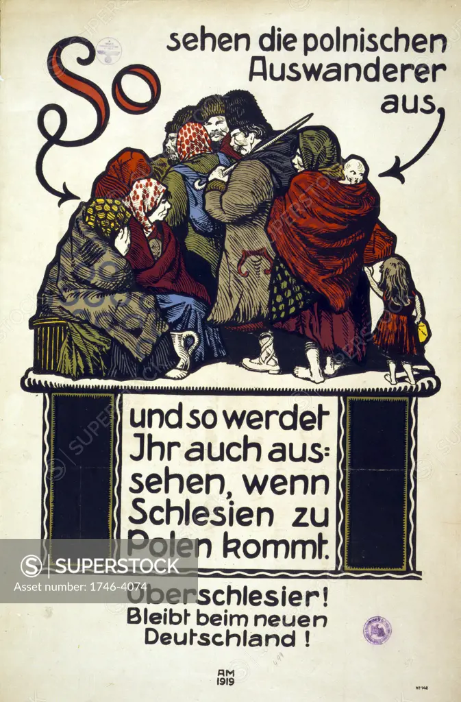 German Anti-Polish poster, 1919. Poor, huddled barefoot Polish refugees. This is what you will look like if you vote for Poland not Germany in the Upper Silesian plebiscite. Alfred Munzer (1870-1953) German artist. Propaganda