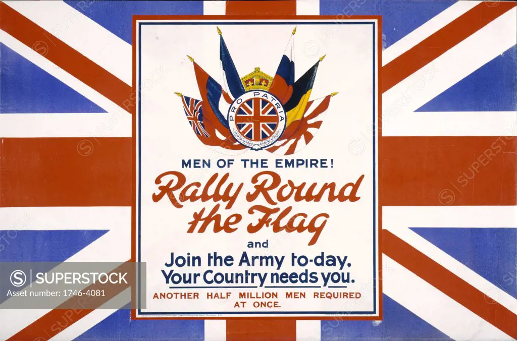 World War I 1914-1918 British recruitment poster. 'Men of the Empire! Rally Round the Flag ......'.  Trophy of flags of the allies against the backdrop of the British flag.