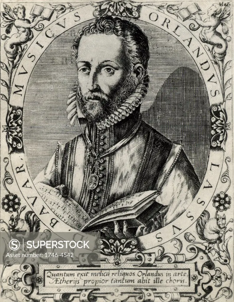 Orlando Lassus (Orlando di Lasso - c1532-1594) Composer and musician from the Netherlands. Active in Italy, England and France, He composed both sacred and secular works. Ennobled by Maximilian II in 1570. From a copperplate engraving.