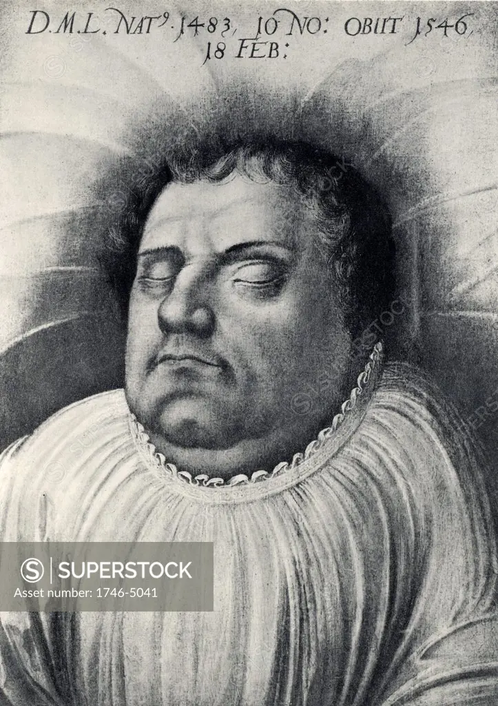 Martin Luther (1483-1546) German Protestant reformer, on his deathbed.