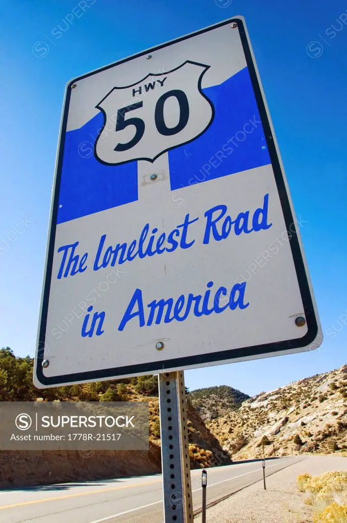 A road sign marks scenic and historic Highway 50, The Loneliest Road in America, Nevada.