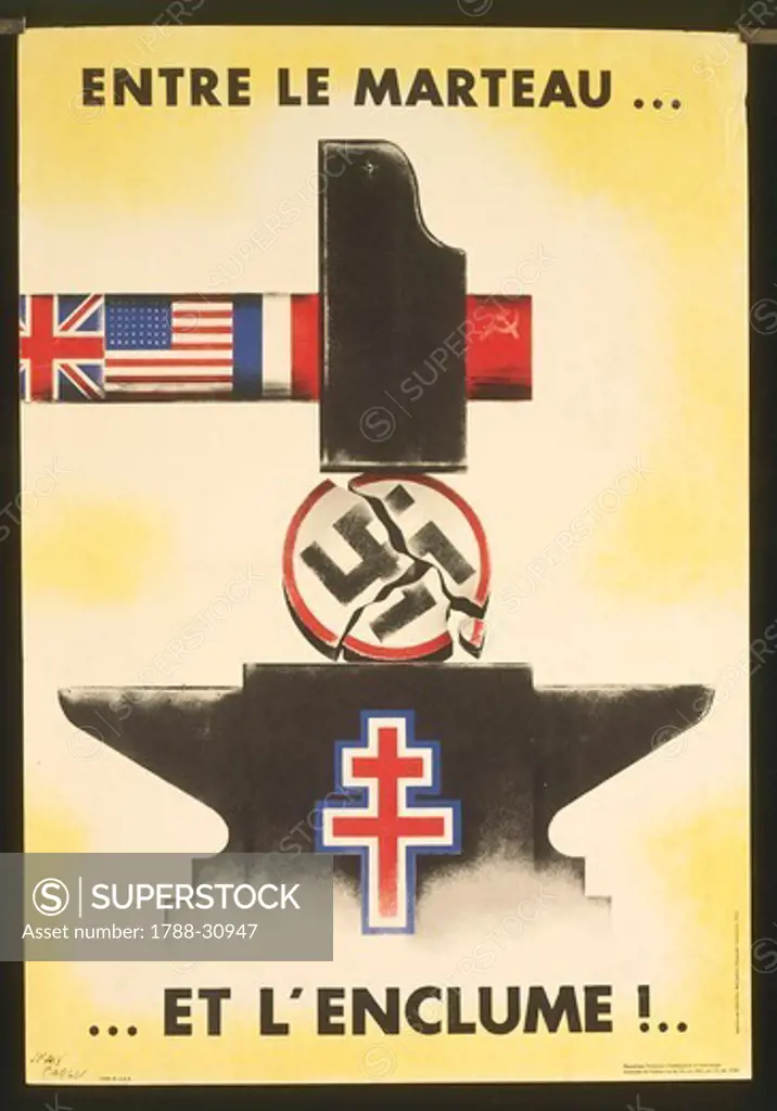 France, 20th century, Second World War - Anti-Nazi propaganda poster, ""Entre le Marteau... et l'Enclume!""