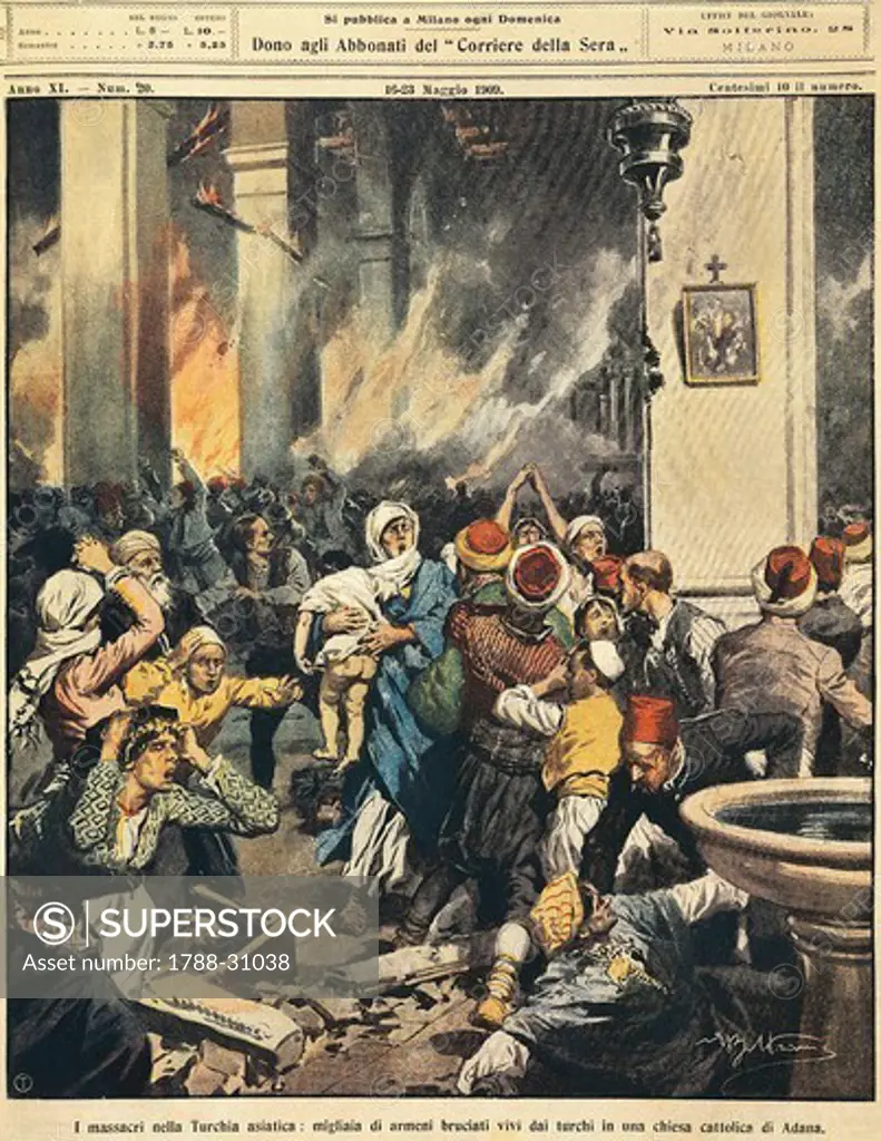 Massacres in the Eastern Turkey: Thousands of Armenians burnt alive by Turks in a Catholic Church in Adama. Illustrator Achille Beltrame (1871-1945), from La Domenica del Corriere, 16th-23rd May 1909.