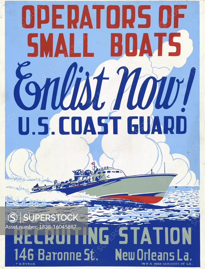 U.S. Coast Guard Recruitment War Poster, New Orleans, Louisiana, USA, Artist Thomas A. Byrne, U.S. Works Projects Administration, early 1940's