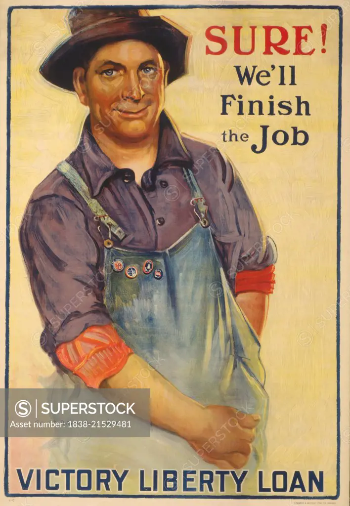 Man Reaching into his Overalls Pocket, "Sure!, We'll Finish the Job!, Victory Liberty Loan", World War I Poster, by Gerrit A. Beneker, USA, 1918
