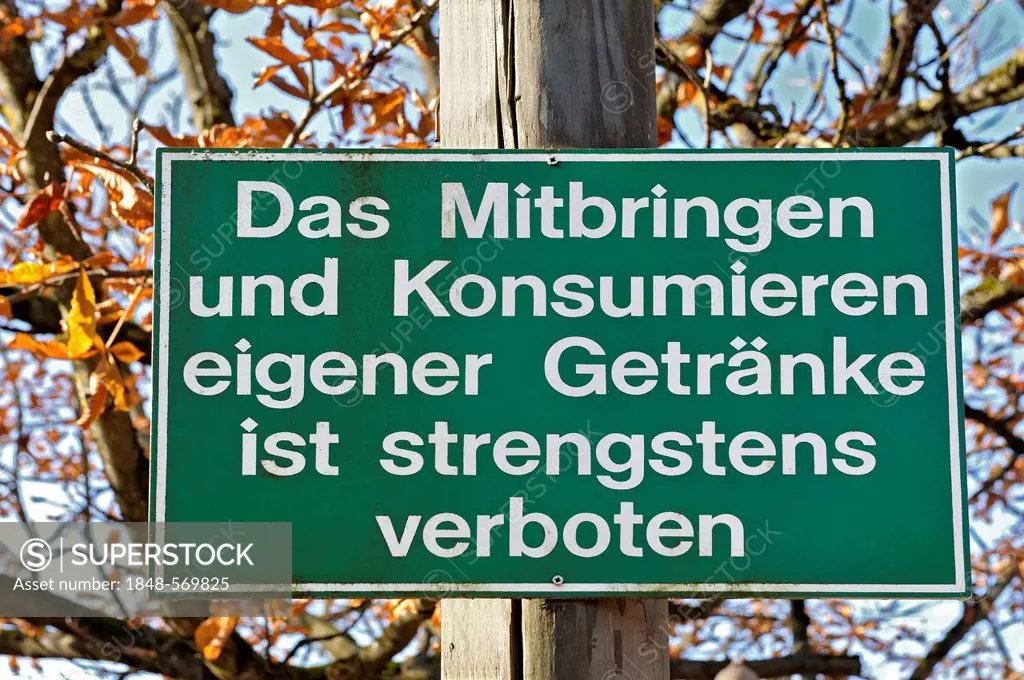 Prohibition sign Das Mitbringen und Konsumieren eigener Getraenke ist strengstens verboten, German for consumption of drinks not bought on these premi...