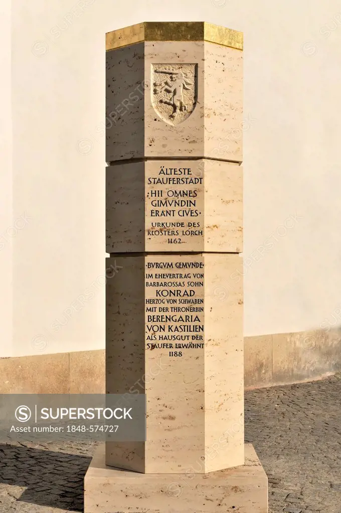 Staufer stele, inaugurated on the 31st March 2012 as part of the city anniversary in 2012 and positioned on Johannisplatz square, Schwaebisch Gmuend, ...