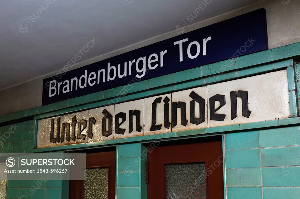 Brandenburg Gate S-Bahn station displaying old sign with former name Unter den Linden, Mitte quarter, Berlin, Germany, Europe