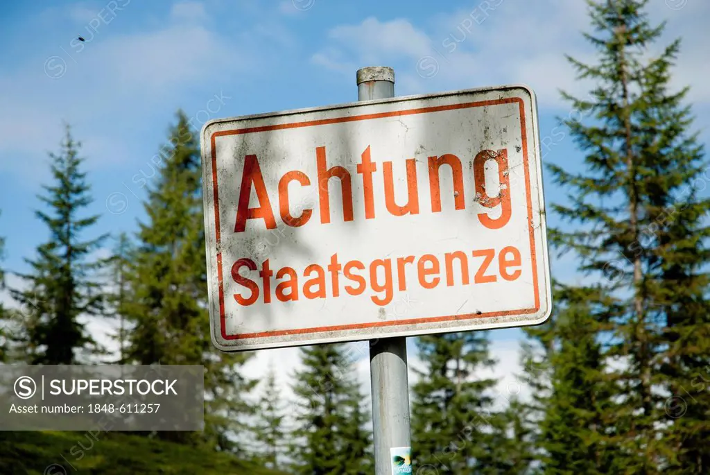 Sign in German saying Achtung Staatsgrenze, Attention National Border, Winklmoosalm, Bavaria, Germany, Europe