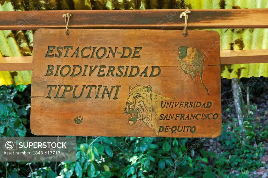 Sign at the entrance to the Tiputini Biodiversity Research Station, Tiputini rain forest, Yasuni National Park, Ecuador, South America