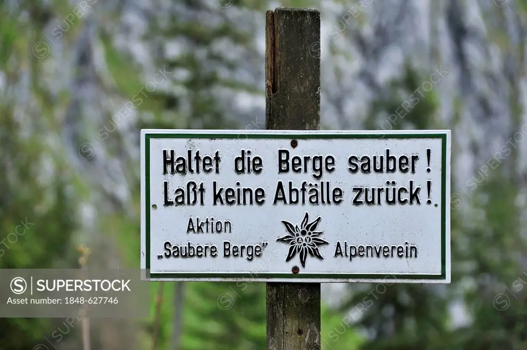 Sign Saubere Berge, German for clean mountains Ramsau, Berchtesgaden National Park, Berchtesgadener Land region, Upper Bavaria, Bavaria, Germany, Euro...