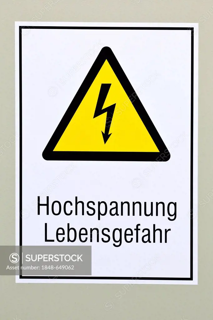 Warning sign, Hochspannung Lebensgefahr or danger high voltage