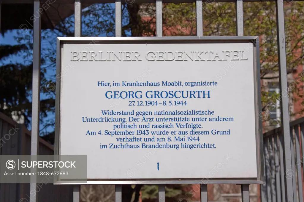 Commemorative plaque at the old Moabit Hospital for Georg Groscurth, 1904-1944, German physician and resistance fighter against the Nazis, Moabit, Ber...