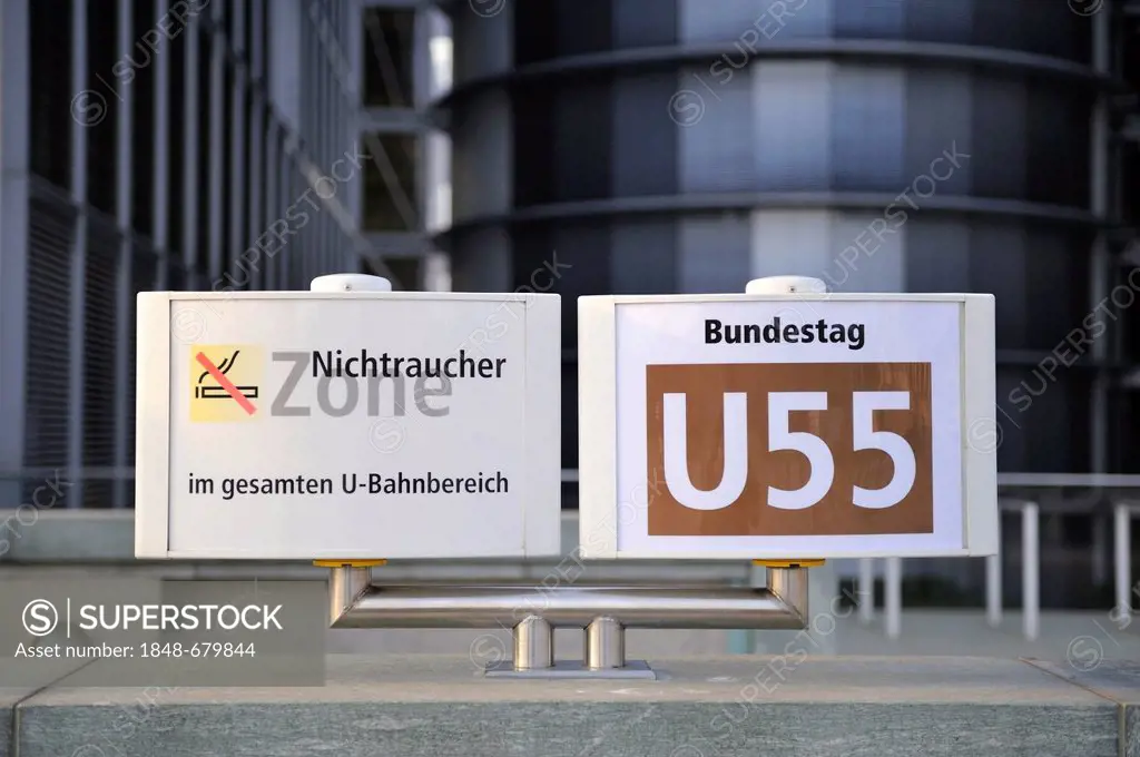 Sign, lettering Nichtraucher im gesamten U-Bahnbereich, German for no smoking in the metro system and a sign of the Bundestag U55 metro station at the...