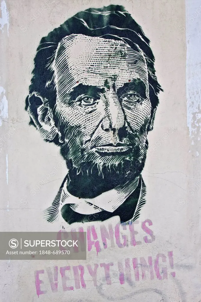 Image of Abraham Lincoln, lettering changes everything, 16th President of the United States, stencil, stencil art, image on a wall