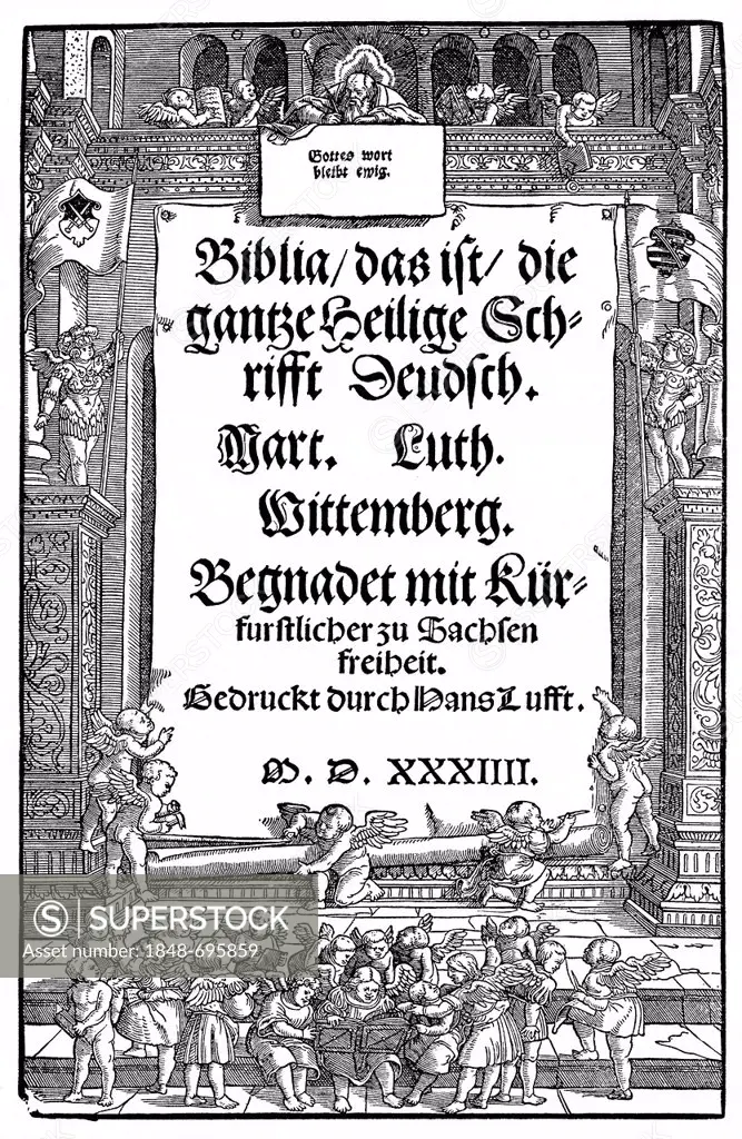 Historic print, woodcut from 1534, title page of the first translation of the Bible by Martin Luther, 1483 - 1546, from Bildatlas zur Geschichte der D...