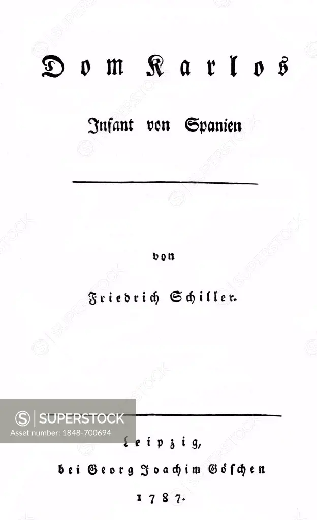 Historical print, 1787, title of the first Edition of Don Carlos by Johann Christoph Friedrich von Schiller, from the Bildatlas zur Geschichte der Deu...