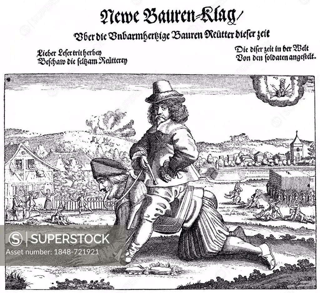 The farmer horseman, a satirical pamphlet about the historical mistreatment of the peasants by the soldiers during the Thirty Years' War, 17th Century