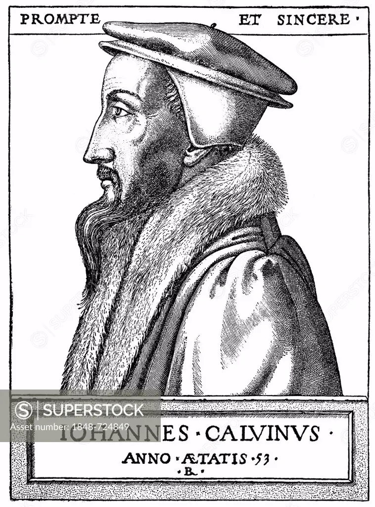 Historical illustration from the 19th Century, portrait of Johannes Calvin or Jean Cauvin, 1509 - 1564, a reformer of French descent and founder of Ca...